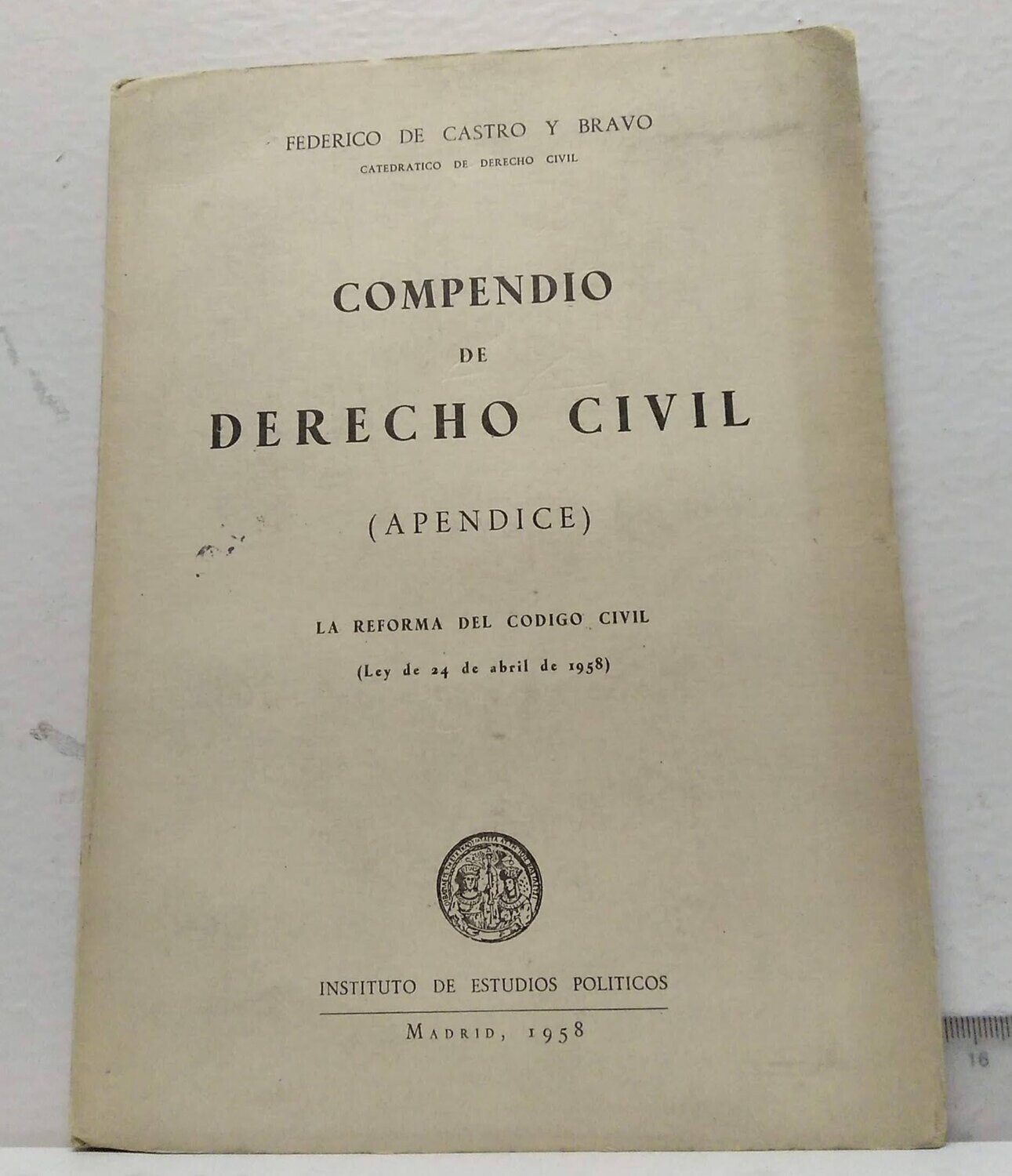 Compendio de derecho civil (Apéncide). Autor: De Castro y Bravo, Federico