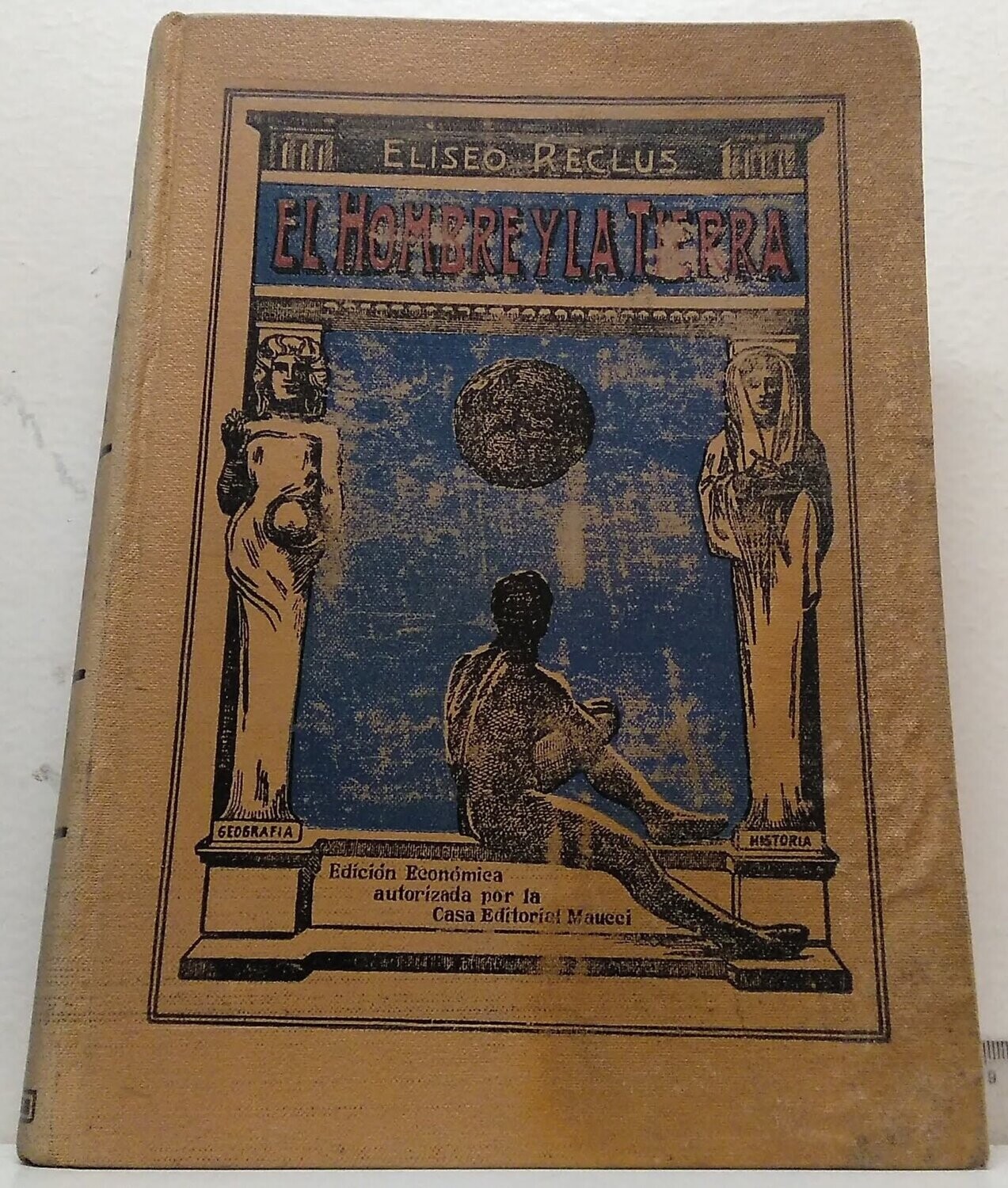 El hombre y la tierra. Tomo IV. Autor: Reclús, Eliseo.