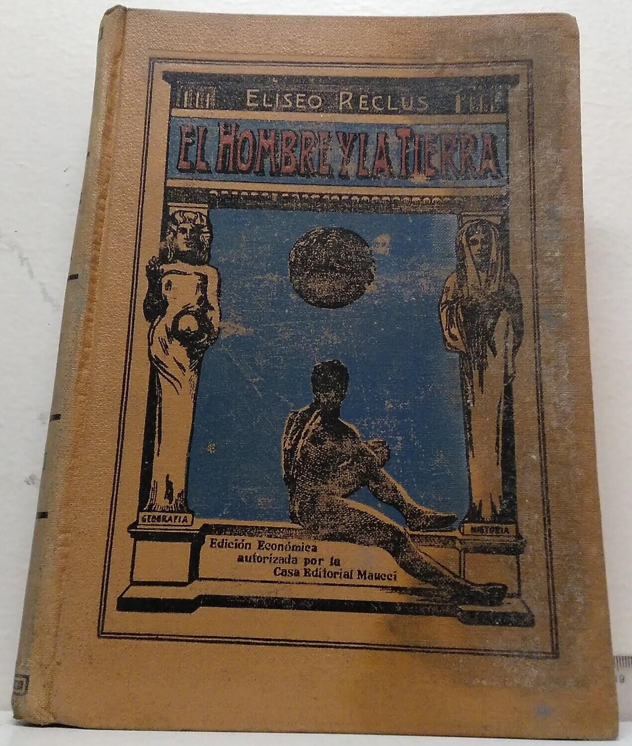 El hombre y la tierra. Tomo VI. Autor: Reclús, Eliseo.
