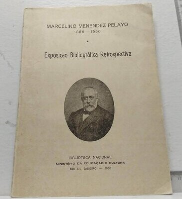 Exposiçao bibliográfica restrospectiva de Marcelino Menéndez Pelayo. Autor: Ministerio da Educacao e Cultura