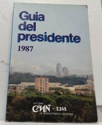 Guía del Presidente 1987. Autor: Solera Parra, José