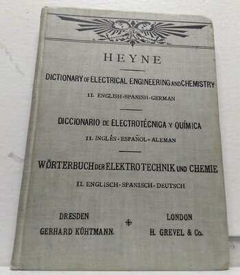 Diccionario de electrotécnica y química vol.II. Autor: Heyne, Paul
