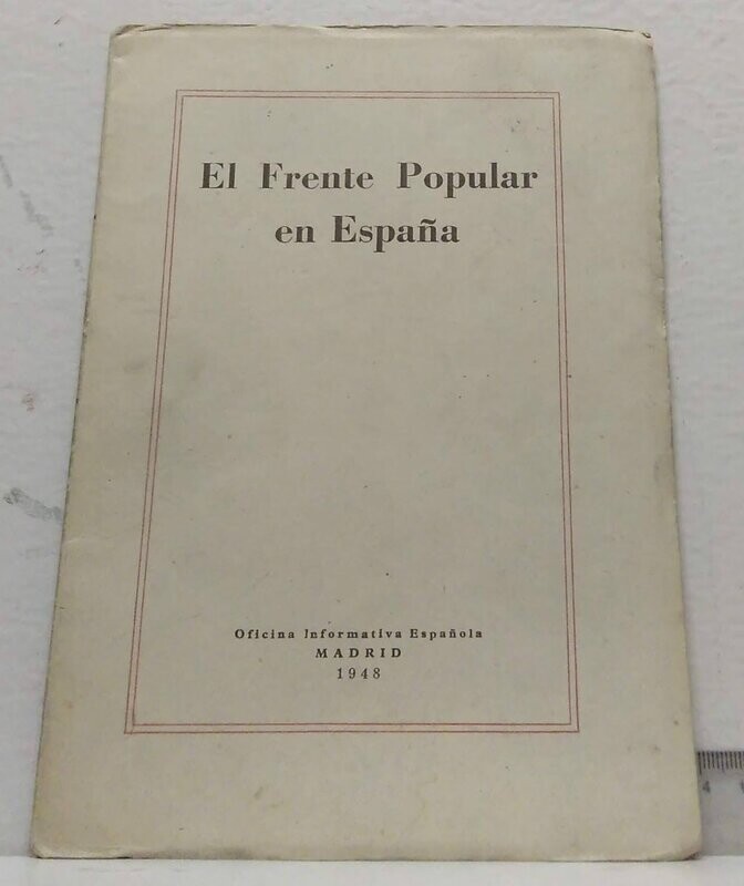 El frente Popular en España. Autor: Varios Autores