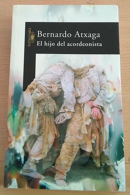 El hijo del acordeonista. Autor: Atxaga, Bernardo