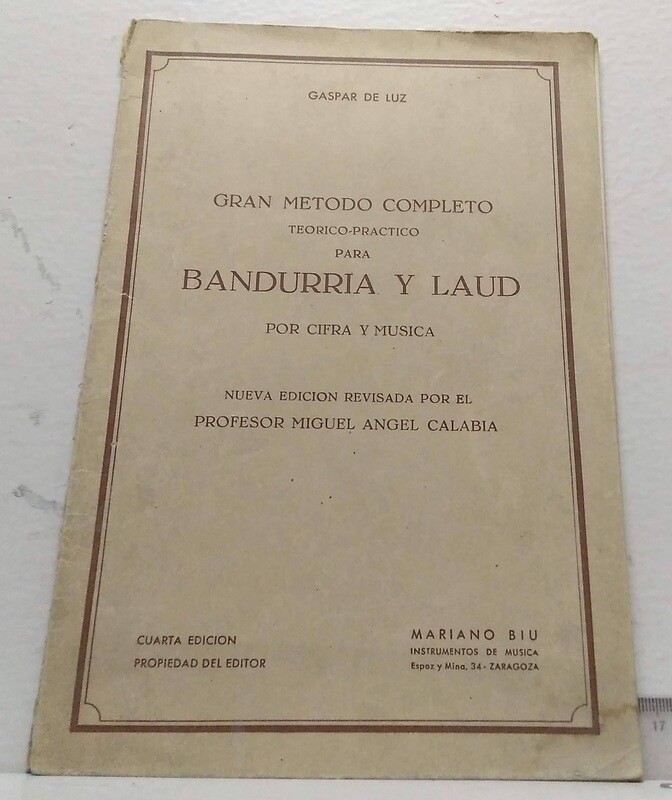 Gran método completo, teórico-práctico para bandurria y laud por cifra y música.. Autor: De Luz, Gaspar