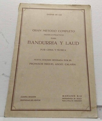 Gran método completo, teórico-práctico para bandurria y laud por cifra y música.. Autor: De Luz, Gaspar