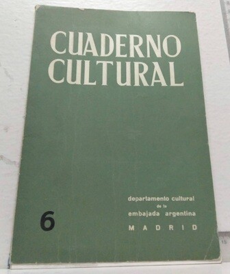 Cuaderno cultural de la Embajada Argentina en Madrid n.º 6. Autor: Varios Autores