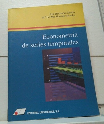 Econometría de series temporales. Autor: Hernández Alonso, José/Herrador Morales, M.ª del Mar