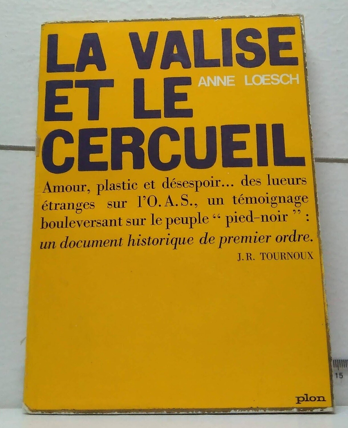 La valise et le Cercueil. Autor: Loesch, Anne
