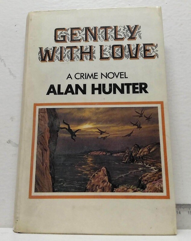 Gently with love. . Autor: Hunter, Alan.
