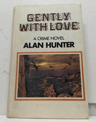Gently with love. . Autor: Hunter, Alan.