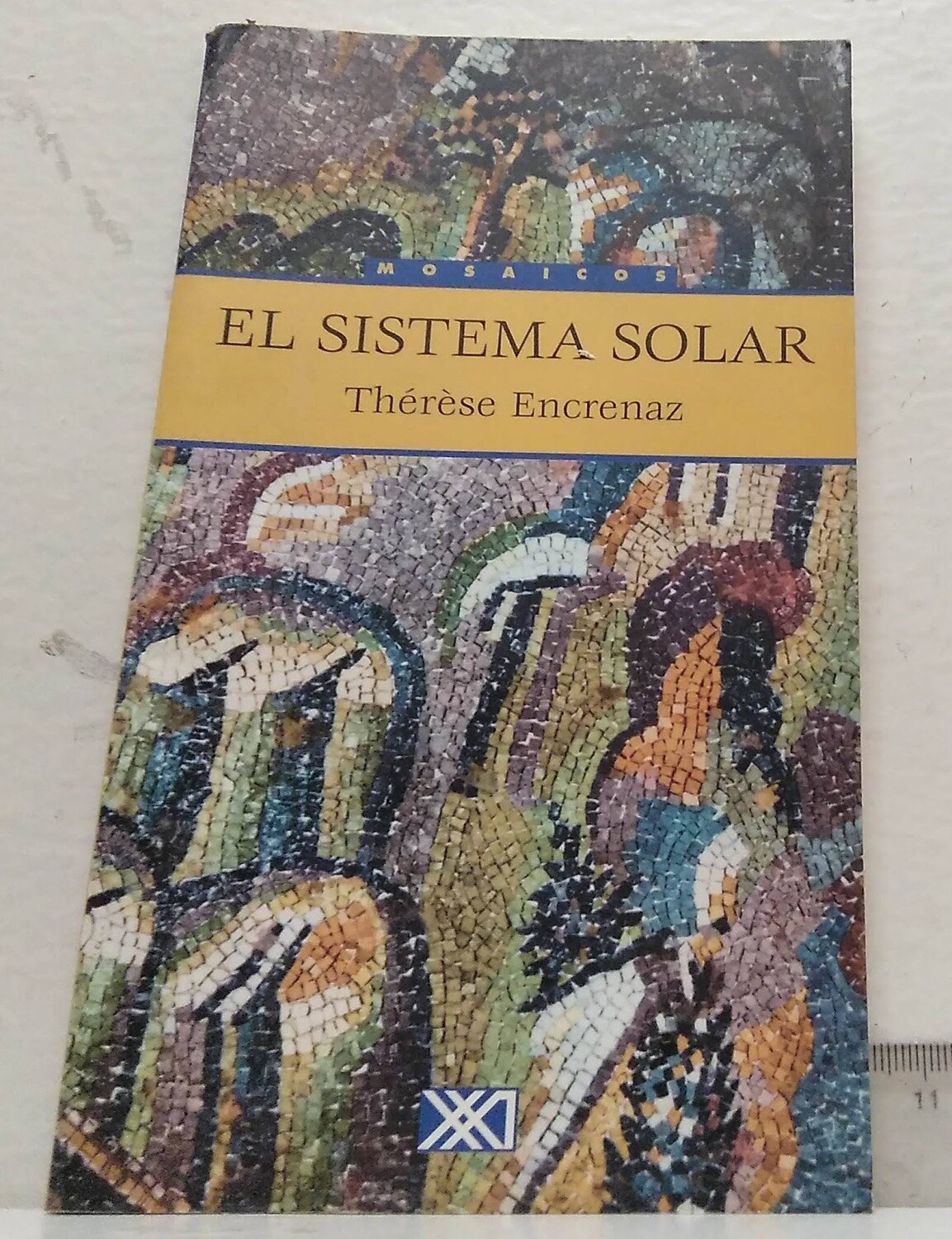 El Sistema Solar. Autor: Encrenaz, Thérèse