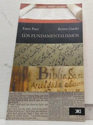 Los Fundamentalismos. Autor: Pace, Enzo / Guolo, Renzo