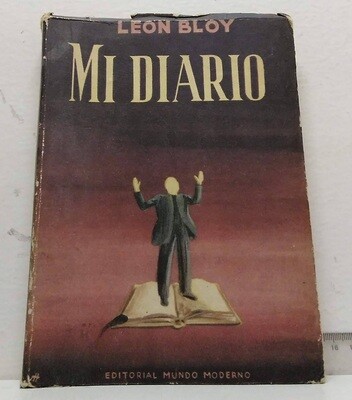Mi diario, diario del autor (1896 a 1900). Autor: Bloy, León