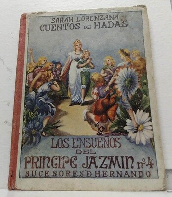 Los ensueños del príncipe Jazmín IV. Autor: Lorenzana, Sarah