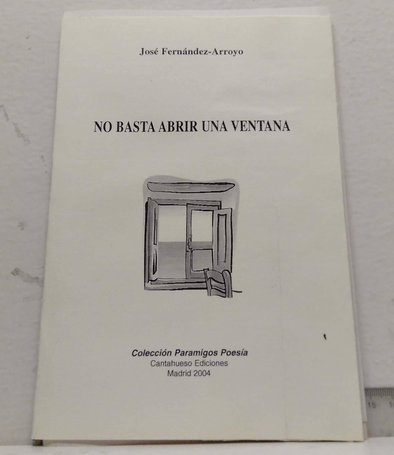 No basta abrir una ventana. Autor: Fernandez-Arroyo, José