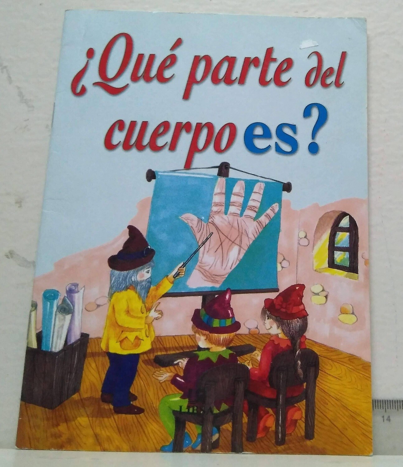 ¿Que parte del cuerpo es?. Autor: Varios autores