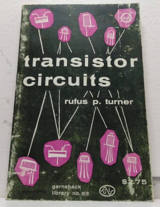 Transistor circuits. Autor: Turner, Rufus P.