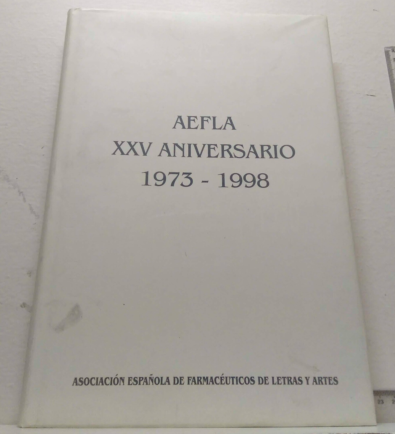 AEFLA. XXV Aniversario (1973-1998). Autor: Varios Autores