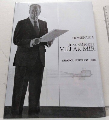 Homenaje a Juan-Miguel Villar Mir, español universal 2012. Autor: Varios autores