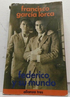 Federico y su mundo. Autor: García Lorca, Francisco