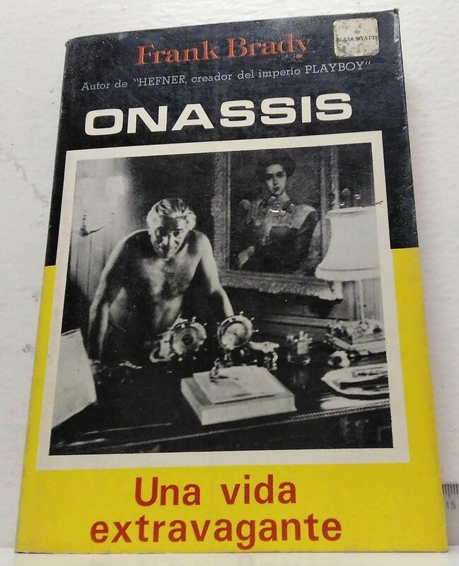 Onassis, una vida extravagante. Autor: Brady, Franck