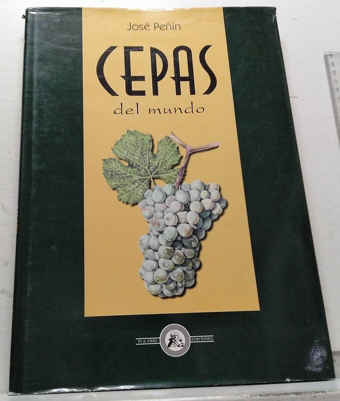 Cepas del mundo. Autor: Peñín Santos, José