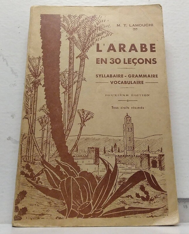 L’Arabe en 30 leçons. Autor: T. Lamouchi