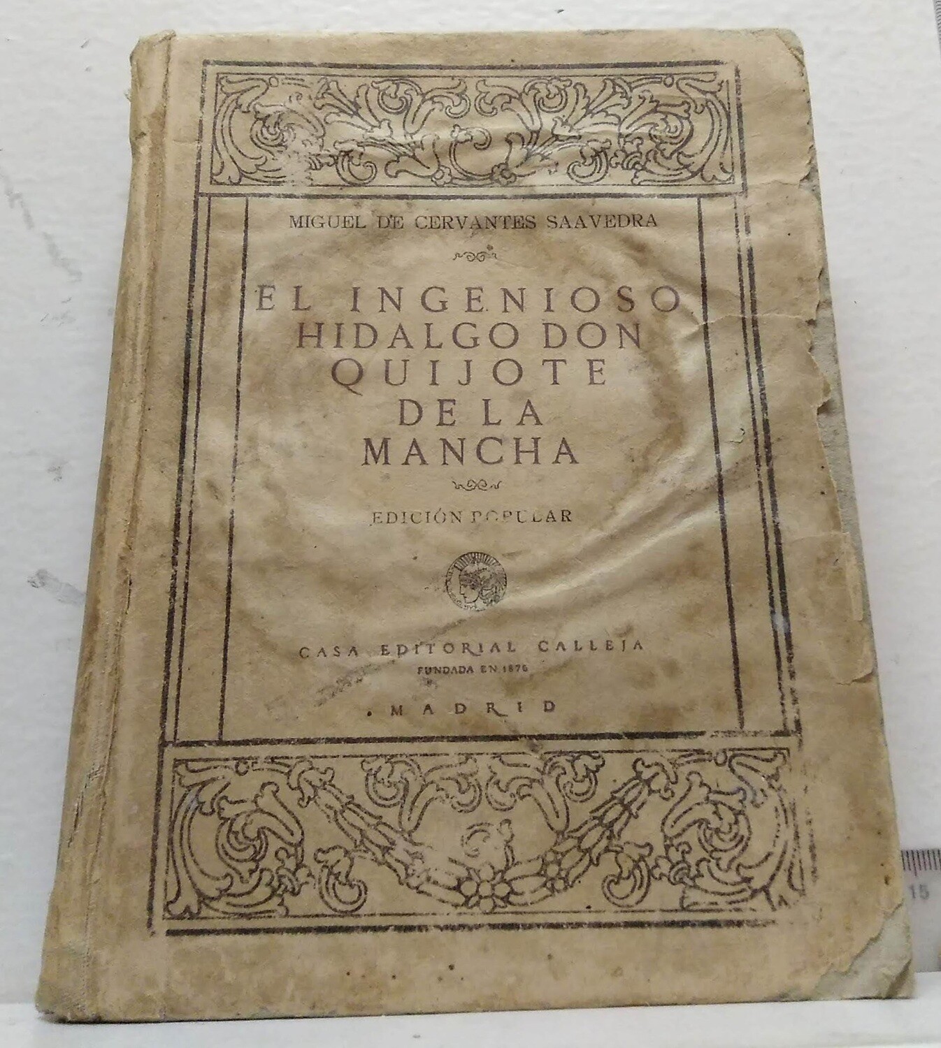 El ingenioso hidalgo Don Quijote de la Mancha. Autor: Cervantes Saavedra, Miguel de.