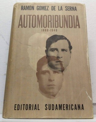 Automoribundia. (1888-1948). Autor: Gómez de la Serna, Ramón.