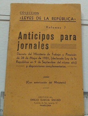 Anticipos para jornales. Volumen nº 7. Autor: Ministerio de trabajo y previsión.
