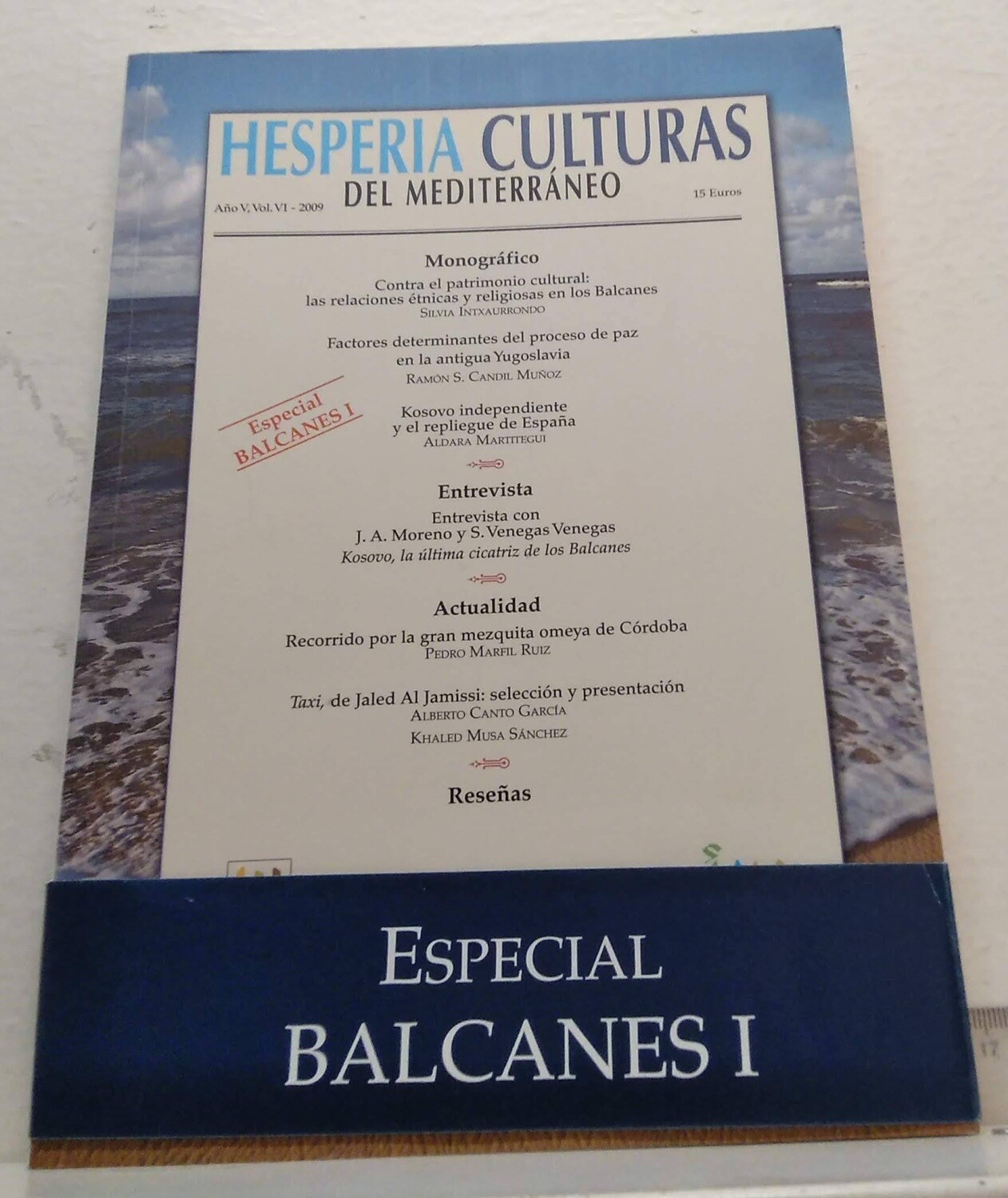 Especial Balcanes I. Volumen VI. Autor: Intxaurrondo, Silvia.- Candil Muñoz, Ramón S.- Martitegui, Aldara.