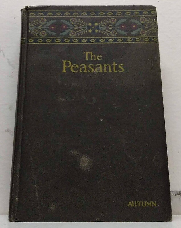 The peasants. (Autumn). Autor: St. Reymont, Ladislas.