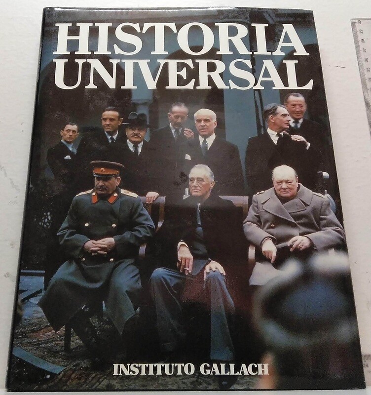 Historia Universal  (1900-1945) Tomo 18. Autor: Varios autores