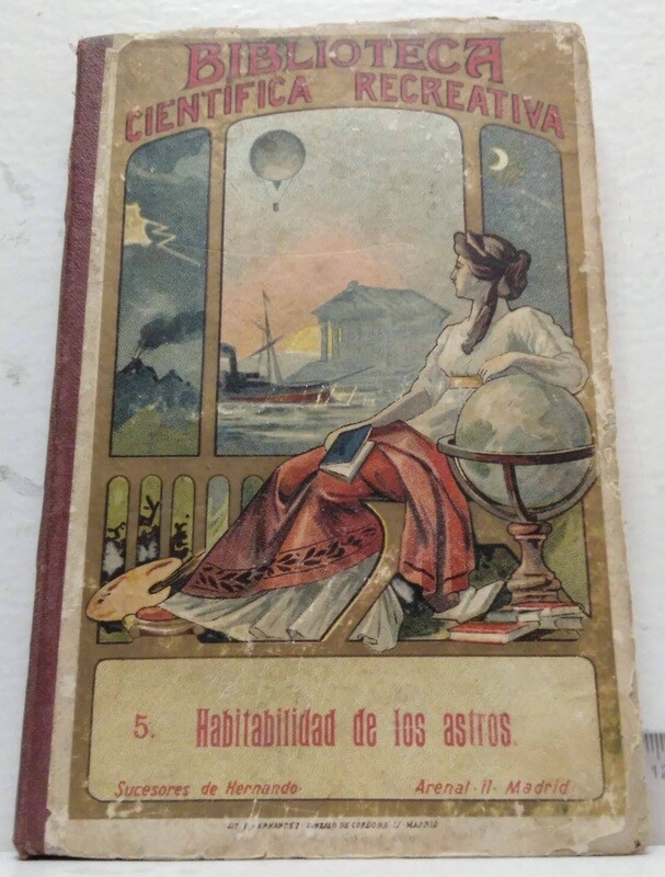 Habitabilidad de los astros/Manifestaciones de la vida universal. Autor: Moreno Fuentes, José