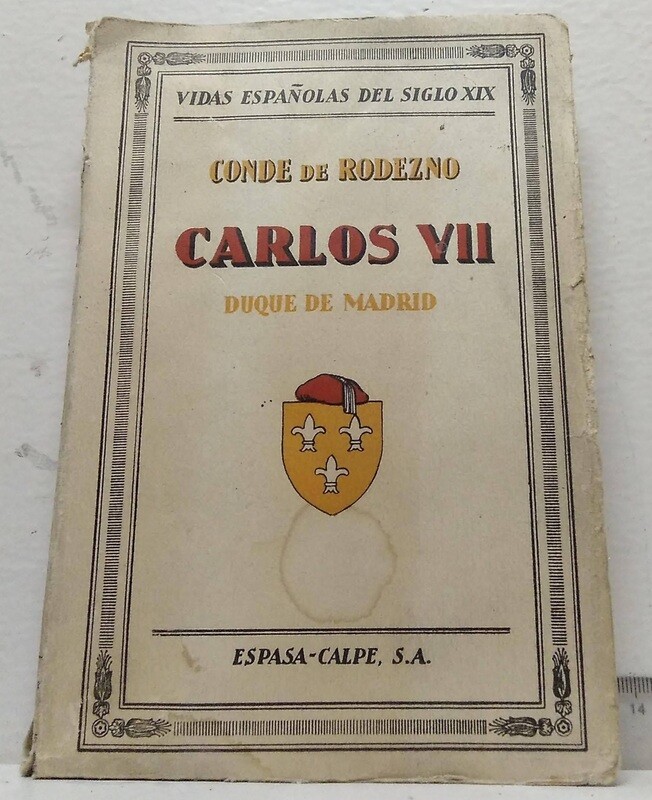 Carlos VII Duque de Madrid. Autor: Conde de Rodezno
