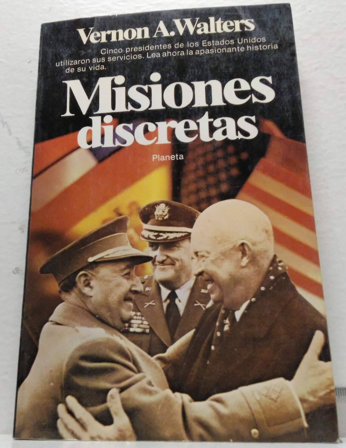 Misiones discretas. Autor: Walters, Vernon A.