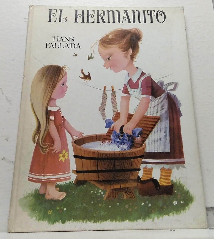 El hermanito. Autor: Fallada, Hans