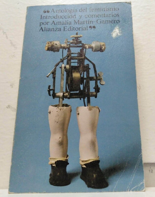 Antología del feminismo. Autor: Introducción y comentarios de Amalia Martín Gamero