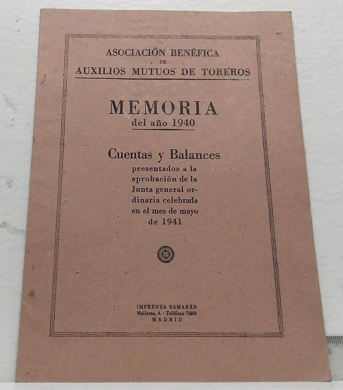Memoria del año 1940. Autor: Asociación benéfica de auxilios mutuos de toreros.