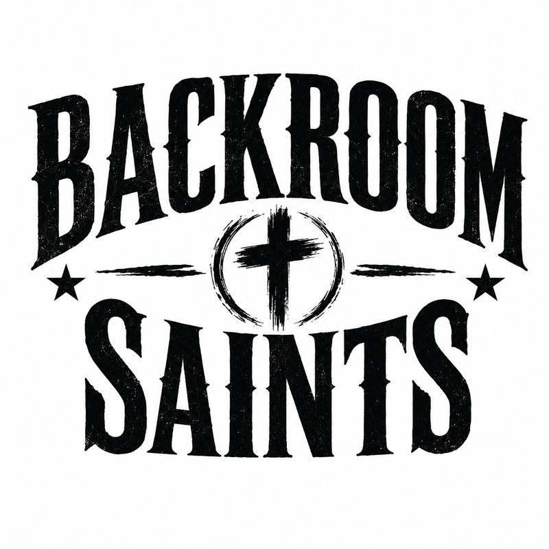 Backroom Saints