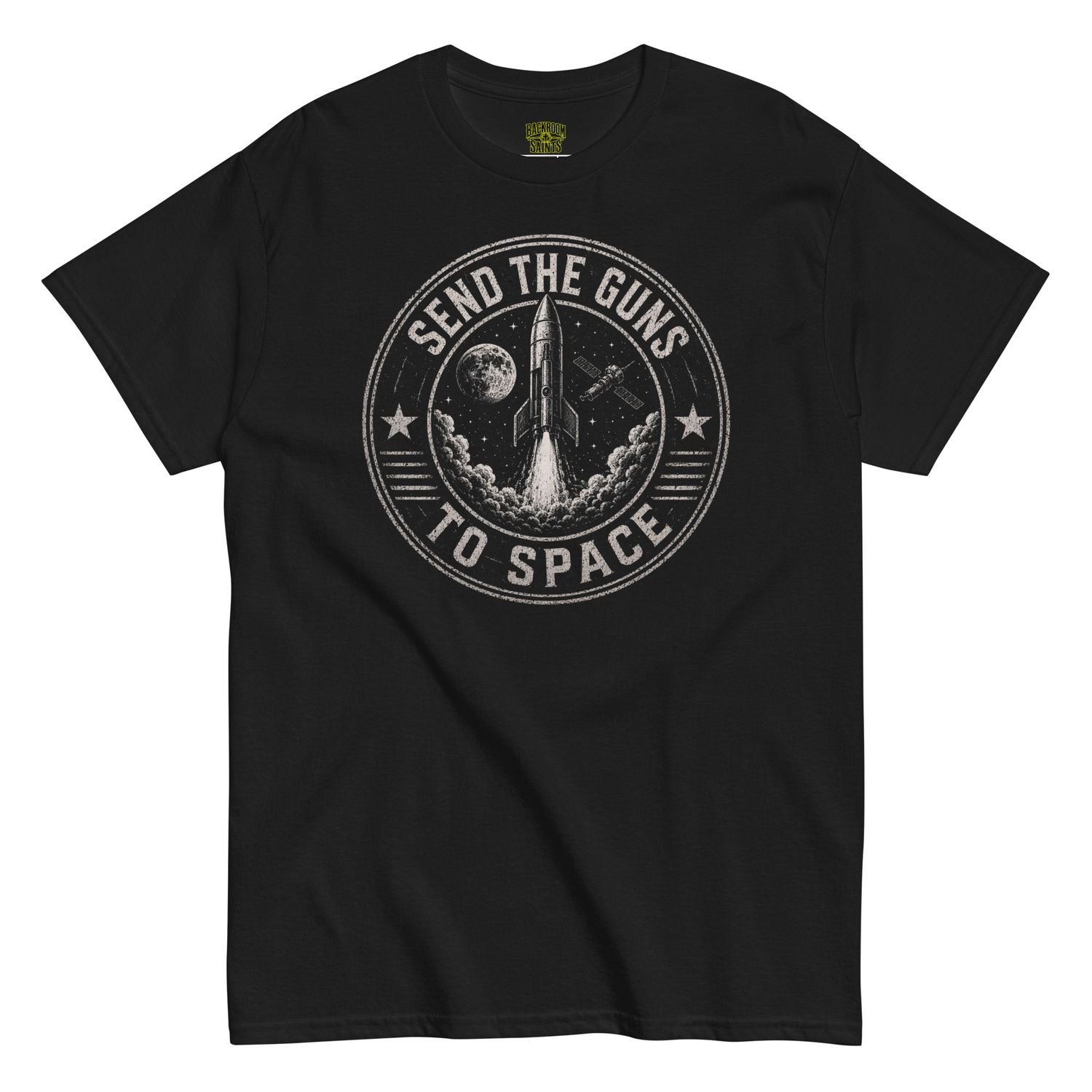 Send The Guns To Space T-Shirt — by Backroom Saints