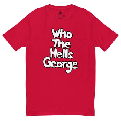 Who The Hell’s George T-Shirt