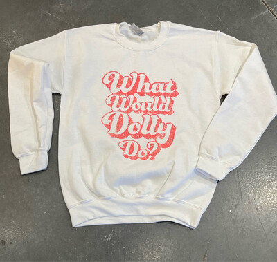 What Would Dolly Do Pullover