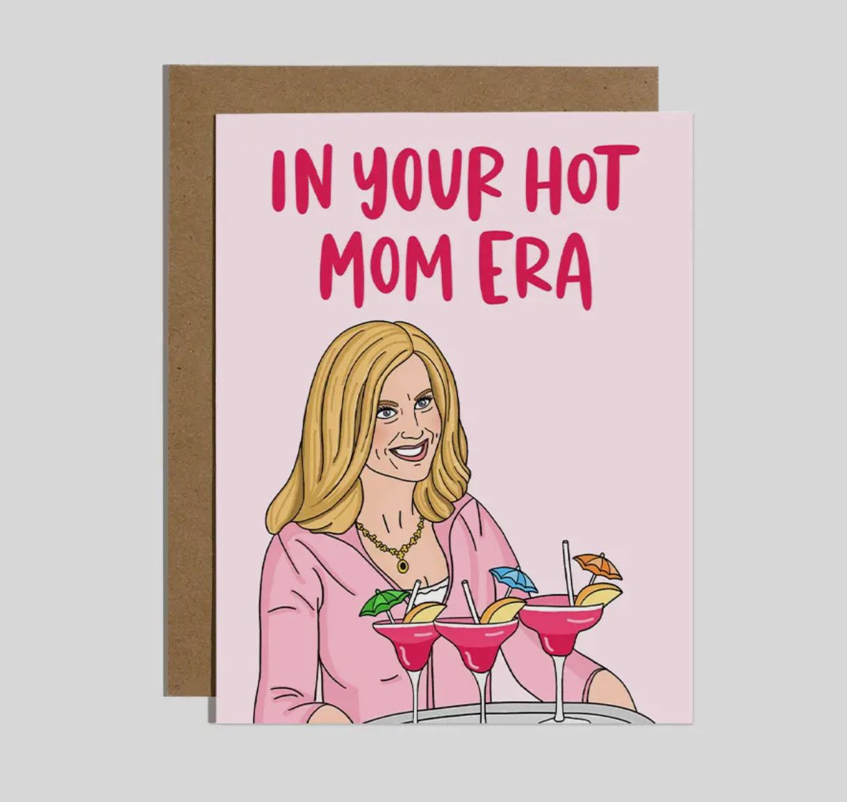 Hot Mom Era Card