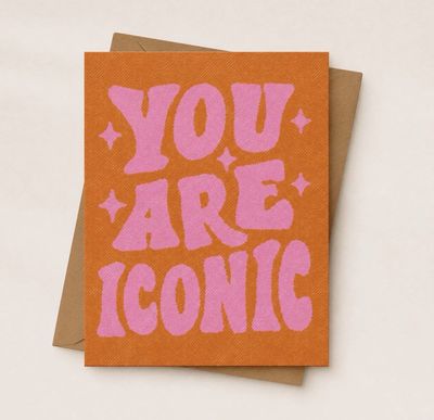 You Are Iconic