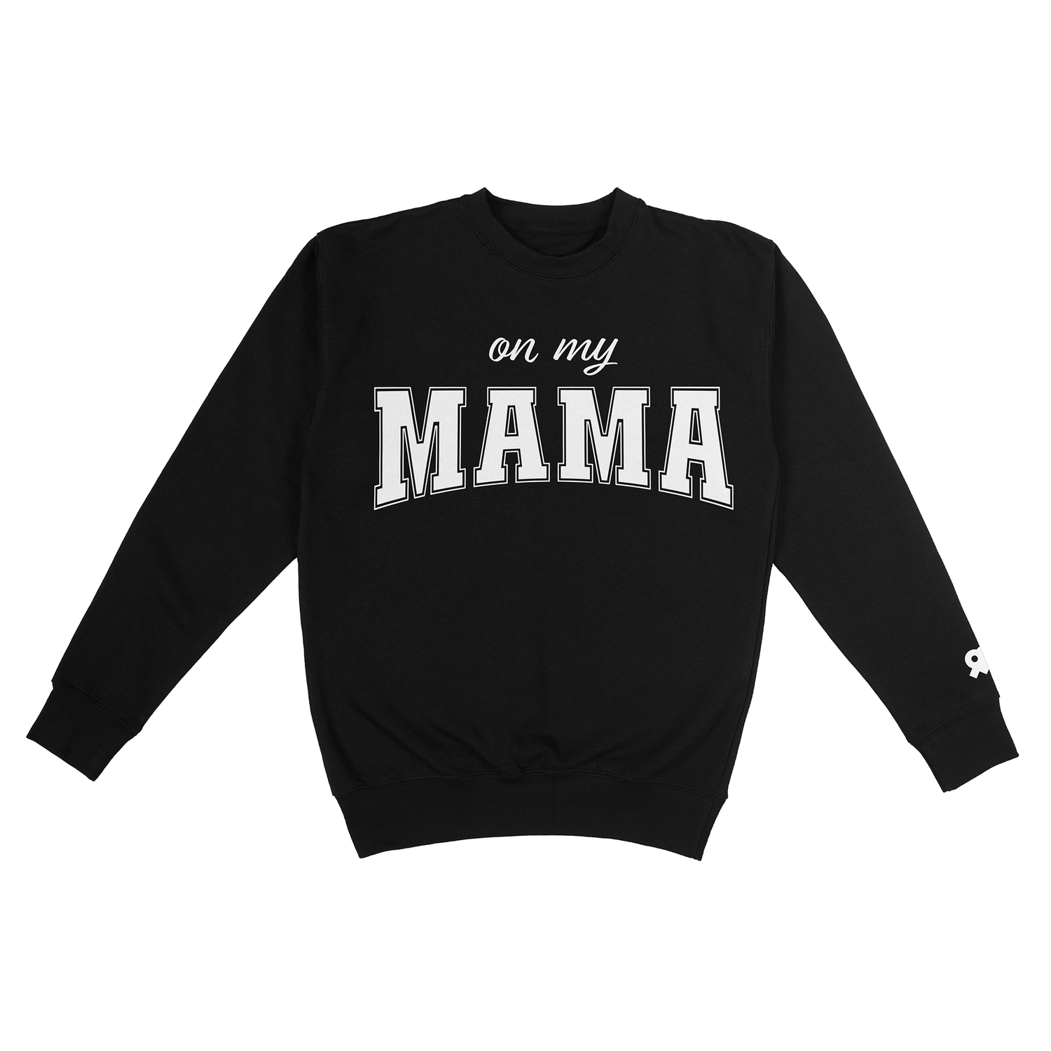 &quot;On My MAMA&quot;