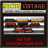 MRCHQ Vintage Custom Limited Edition Train Sets