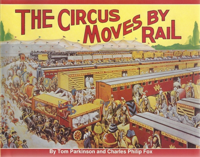 MRCHQ Collectible &quot;The Circus Moves by Rail&quot; by Chappie Fox and Tom Parkinson