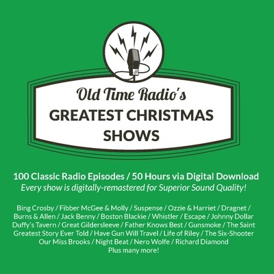 Old Time Radio's 100 Greatest Christmas Shows